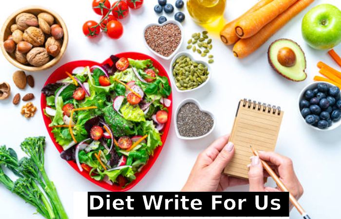 Diet Write For Us 